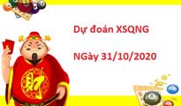 Dự đoán XSQNG 31/10/2020