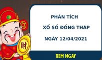 Phân tích kết quả XS Đồng Tháp ngày 12/04/2021