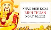 Nhận định KQXSBTH ngày 3/3/2022 chốt lô số đẹp hôm nay