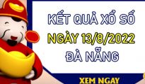 Nhận định XSDNG 13/8/2022 dự đoán cầu VIP Đà Nẵng