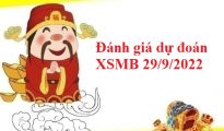 Đánh giá dự đoán KQXSMB 29/9/2022