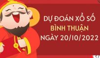 Dự đoán kết quả xổ số Bình Thuận ngày 20/10/2022 thứ 5 hôm nay