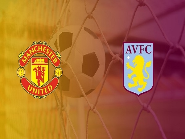 Nhận định, soi kèo MU vs Aston Villa – 03h30 11/11, League Cup