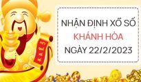 Nhận định xổ số Khánh Hòa ngày 22/2/2023 thứ 4 hôm nay