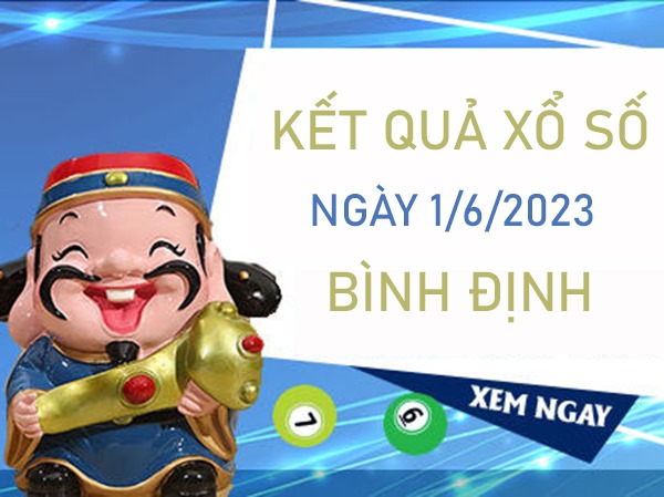 Thống kê XSBDI 1/6/2023 chốt bạch thủ đài Bình Định