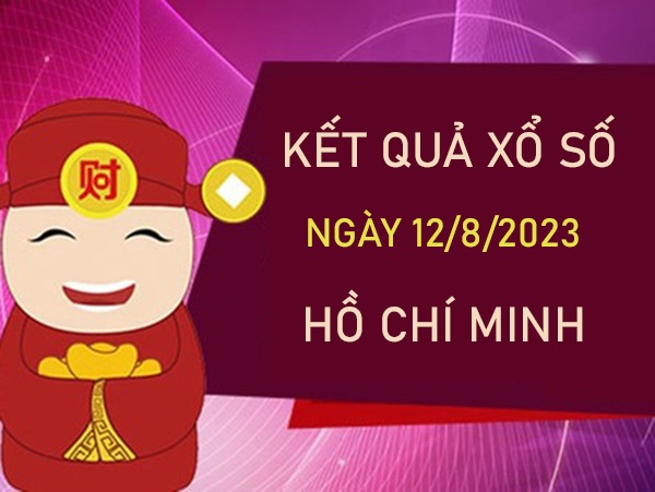 Thống kê XSHCM 12/8/2023 dự đoán chốt lô VIP thứ 7
