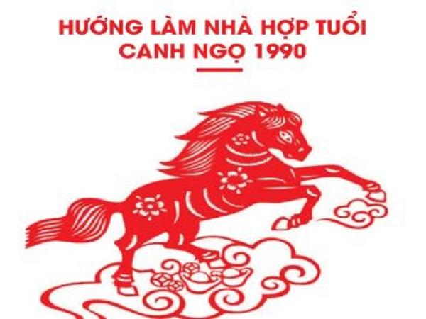 Hướng nhà hợp tuổi canh ngọ 1990
