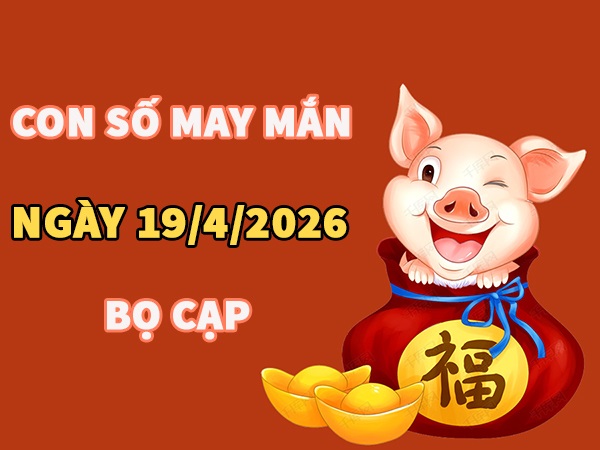 Con số may mắn hôm nay 19/4/2026 chủ nhật cung Bọ Cạp