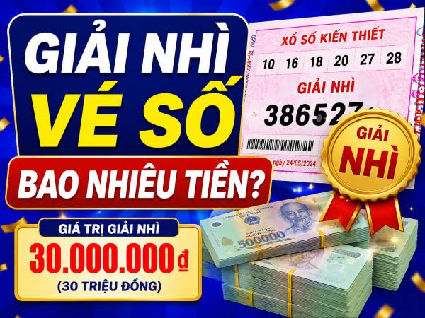 Giải nhì là gì trong xổ số kiến thiết?